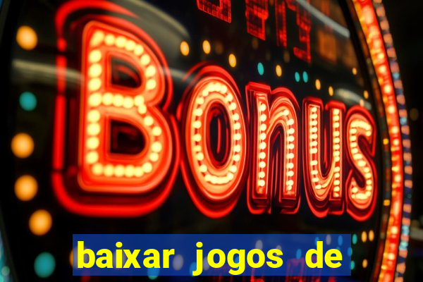 baixar jogos de ganhar dinheiro gratuito